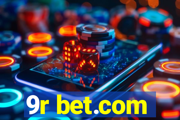 9r bet.com